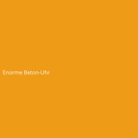 Enorme Beton-Uhr