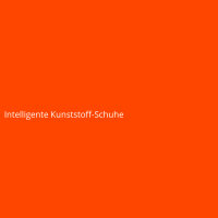Intelligente Kunststoff-Schuhe