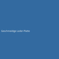 Geschmeidige Leder-Platte