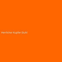 Herrlicher Kupfer-Stuhl