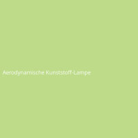Aerodynamische Kunststoff-Lampe