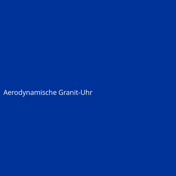 Aerodynamische Granit-Uhr
