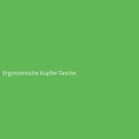 Ergonomische Kupfer-Tasche